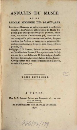 Annales du Musée et de l'Ecole Moderne des Beaux-Arts. Recueil de gravures .... 12. 1806