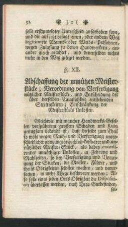 §. XII. Abschaffung der unnützen Meisterstücke; Verordnung von Verfertigung nützlicher Meisterstücke, und Entscheidung der über derselben Tauglichkeit entstehenden Strittigkeiten ; ...