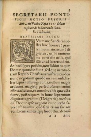 Actiones Dvae Secretarii Pontificii : Quarum altera disputat, an Paulus Papa IIII debeat cogitare de instaurando Concilio Tridentino : (Magna Est Enim Spes De Pace.) : Altera uerò, an ui & armis possit deinde imperare Protestantibus, ipsius Concilij decreta