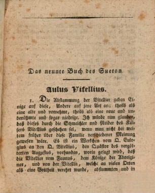 Des Cajus Suetonius Tranquillus Lebensbeschreibungen der zwölf ersten römischen Kaiser, 5. Aulus Vitellius. Titus Flavius Vespasianus. Titus Flavius Vespasianus. Titus Flavius Domitianus