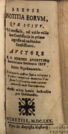 Brevis notitia eorum quae scitu ... necessaria ... sunt ... confessariis