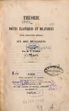 Théorie des voûtes élastiques et dilatables d'une application spéciale aux arcs métalliques