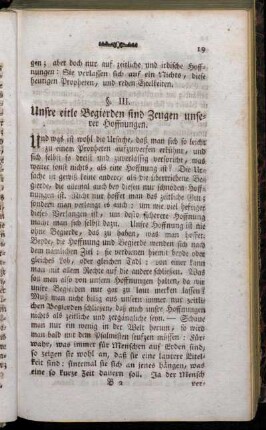 §. III. Unsere eitle Begierden sind Zeugen unserer Hoffnungen.