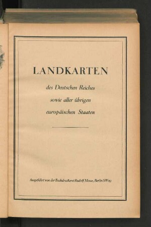 Landkarten des Deutschen Reiches sowie aller übrigen europäischen Staaten