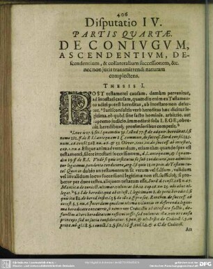 Disputatio IV. Partis Quartae. De Conjugum, Ascendentium, Descendentium, & collateralium successionem, & c. nec non juris transmittendi naturam complectens