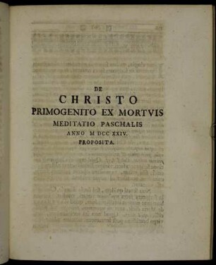 De Christo Primogenito Ex Mortuis Meditatio Paschalis Anno M DCC XXIV. Proposita.