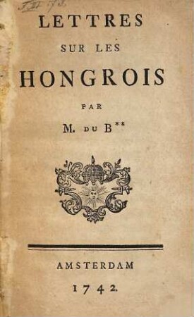 Lettres sur les Hongrois
