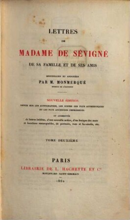 Lettres de Madame de Sévigné, de sa famille et de ses amis. 2