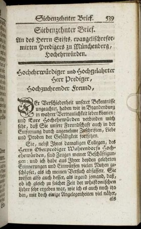 Siebenzehnter Brief. An des Herrn Stifts, evangelischreformirten Predigers zu Münchenberg, Hochehrwürden.