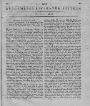 Weitzel, J.: Das Merkwürdigste aus meinem Leben und aus meiner Zeit. Bd. 1. Leipzig: Brockhaus 1821