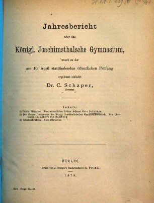 Jahresbericht über das Königl. Joachimsthalsche Gymnasium : für das Schuljahr .... 1877/78
