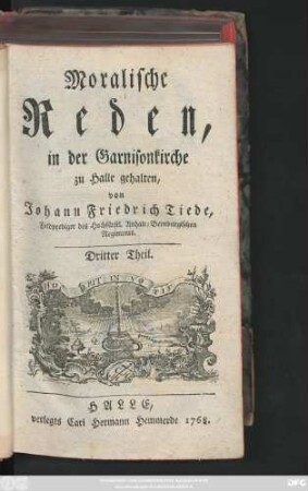 Theil 3: Moralische Reden : in der Garnisonkirche zu Halle gehalten