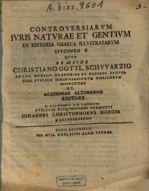 Controversiarvm Ivris Natvrae Et Gentivm Ex Historia Graeca Illvstratarvm Specimen ..., 2