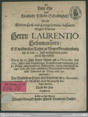 Letze Ehr, welche seinem Vatern Laurentio Schumachern nach der Zeit abgestattet