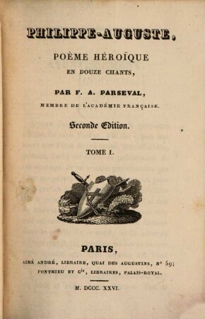 Philippe-Auguste, poéme héroique en douze chants, 1