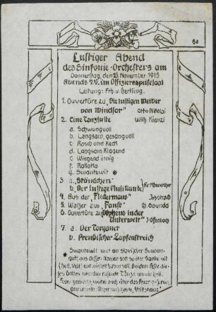 Lustiger Abend des Sinfonie-Orchesters am Donnerstag, den 25. November 1915. Abend 7.45 im Offiziersspeisesaal. Leitung Frh. v. Hertling