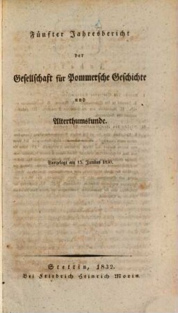 Jahresbericht der Gesellschaft für Pommersche Geschichte und Altertumskunde, 5. 1830