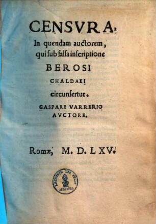 Censura in quendam auctorem, qui sub falsa inscriptione Berosi Chaldaei circumfertur