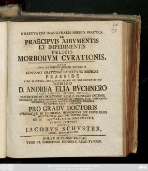 Dissertatio Inavgvralis Medico-Practica De Praecipvis Adivmentis Et Impedimentis Felicis Morborvm Cvrationis