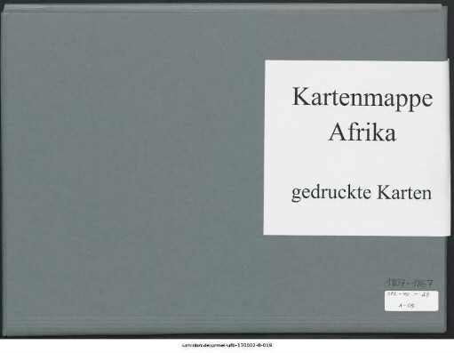 Südwestafrika : 1807-1867 : Kartensammlung