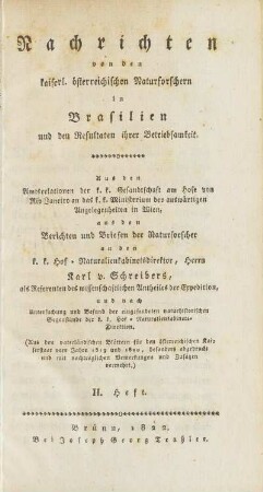 2.1822: Nachrichten von den kaiserl. österreichischen Naturforschern in Brasilien und den Resultaten ihrer Betriebsamkeit