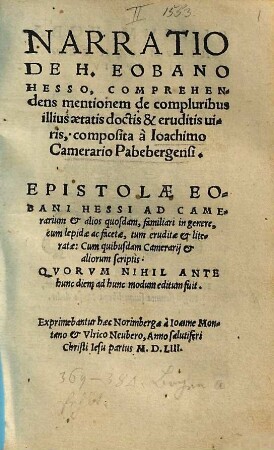 Narratio de H. Eobano Hesso, comprehendens mentionem de compluribus illius ætatis doctis & eruditis viris