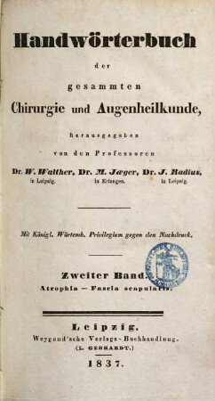 Handwörterbuch der gesammten Chirurgie und Augenheilkunde. 2, Atrophia - Fascia scapularis
