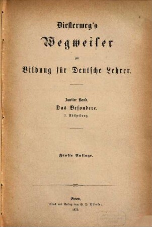 Wegweiser zur Bildung für deutsche Lehrer, 2. Das Besondere ; Abt. 1