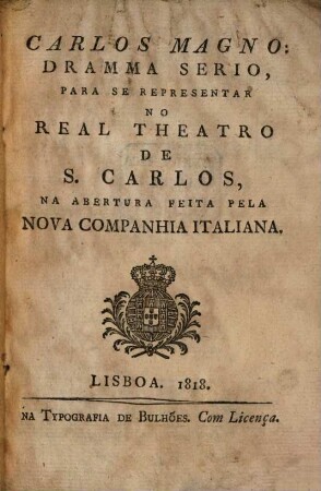 Carlos Magno : Dramma serio