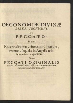 Oeconomiae Divinae Liber Secundus, De Peccato ...
