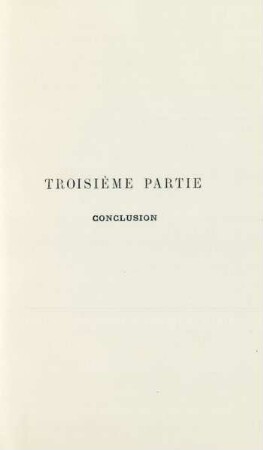 Troisième partie. Conclusion