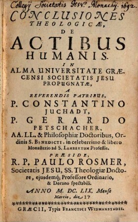 Conclusiones Theologicae, De Actibus Humanis