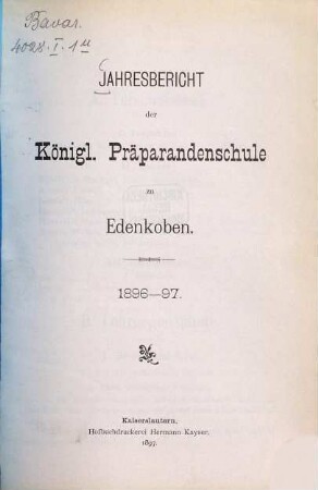 Jahresbericht der Präparandenschule zu Edenkoben. 1896/97