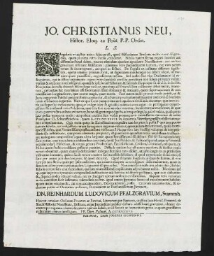 Jo. Christianus Neu, Histor. Eloq. ac Poe͏̈s. P. P. Ordin. L. S.