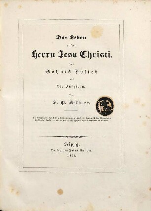 Das Leben unsres Herrn Jesu Christi, des Sohnes Gottes und der Jungfrau