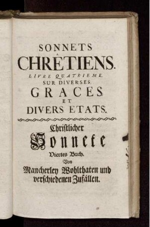 Viertes Buch. Von Mancherley Wohlthaten und verschiedenen Zufällen