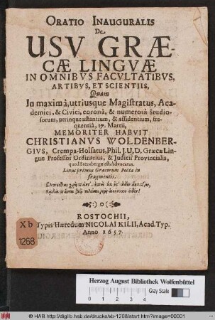 Oratio Inauguralis De Usu Graecae Linguae In Omnibus Facultatibus, Artibus, Et Scientiis