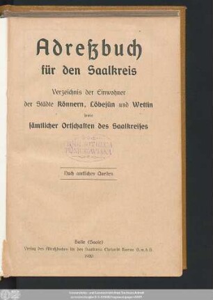 2.1920: Adreßbuch für den Saalkreis : Verzeichnis der Einwohner der Städte Könnern, Löbejün und Wettin sowie sämtlicher Ortschaften des Saalkreises