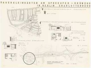 Dauerkleingartenanlage am Spreeufer, Berlin-Charlottenburg: Lageplan 1:4000, Grundriss 1:1000, Grundrisse, Ansichten Lauben 1:50