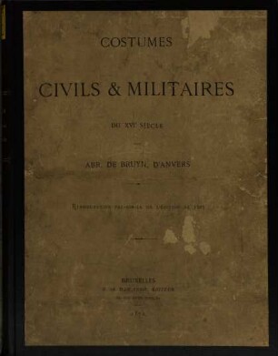 Costumes civils & militaires du XVIe siècle