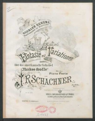 Fantasie mit Variationen über das amerikanische Volkslied "Yankee doodle" : für das Piano Forte : 32tes Werk.