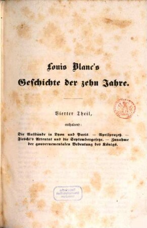 Louis Blanc's Geschichte der zehn Jahre : 1830 bis 1840 ; 5 Theile in 1 Bande, 4