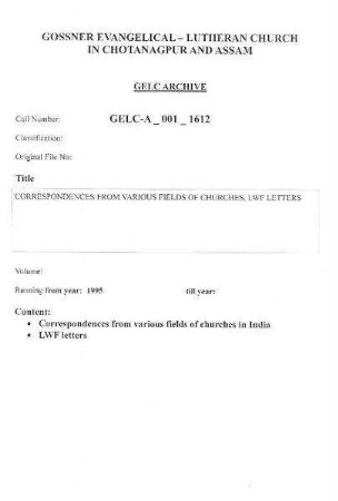 CORRESPONDENCES FROM VARIOUS FIELDS OF CHURCHES, LWF LETTERS