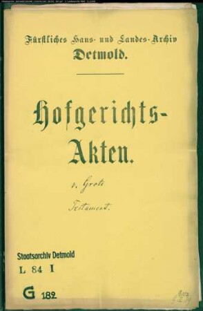 von Grote, Joh. Idel - Hinterlegung des Testaments