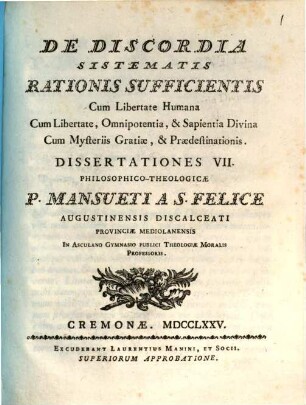 De Discordia Sistematis Rationis sufficientis cum Libertate humana ... : dissertationes 7 ...