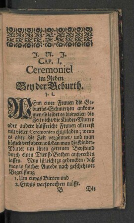 Cap. I. Ceremoniel im Reden Bey der Geburth.