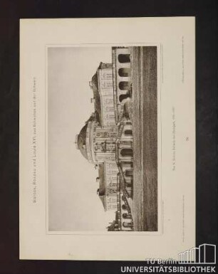 76. Das K. Schloss Solitude bei Stuttgart, 1763 - 1767.
