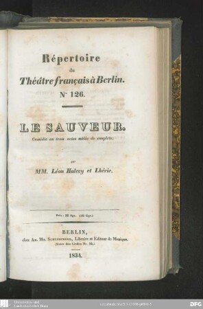 Le sauveur : comédie en trois actes mêlée de couplets