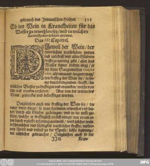 Ob der Wein in Kranckheiten für das Wasser zu erwehlen sey/ und in welchen Kranckheiten solches gezieme. Das III. Capittel.