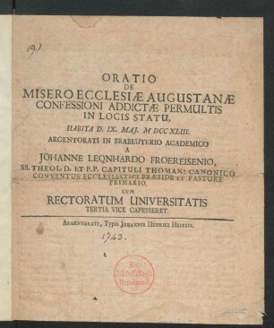 Oratio De Misero Ecclesiæ Augustanæ Confessioni Addictæ Permultis In Locis Statu : Habita D. IX. Mai. M DCC XLIII. Argentorati In Brabeuterio Academico